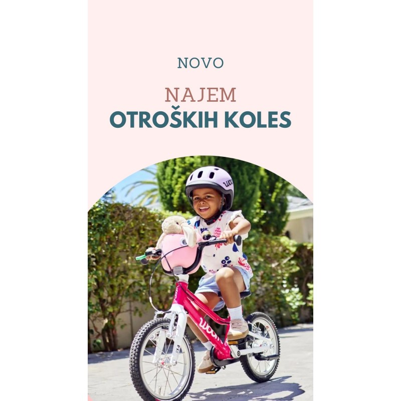 NAJEM OTROŠKEGA KOLESA WOOM